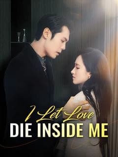 I Let Love Die Inside Me