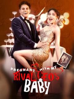 Pregnant With My Rival CEO's Baby