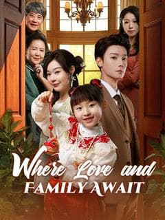 Where Love and Family Await