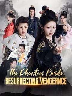 The Phantom Bride: Resurrecting Vengeance