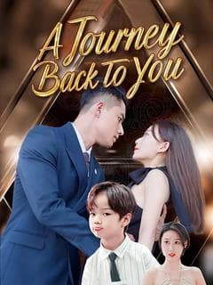 A Journey Back to You