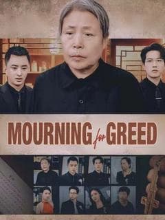 Mourning for Greed