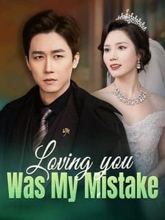 Loving You Was My Mistake