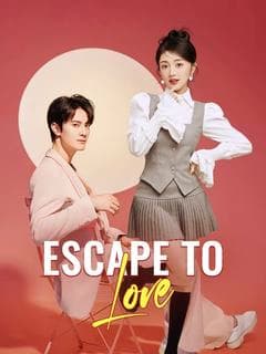 Escape to Love