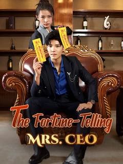 The Fortune-Telling Mrs. CEO