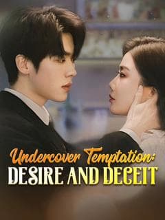 Undercover Temptation: Desire and Deceit
