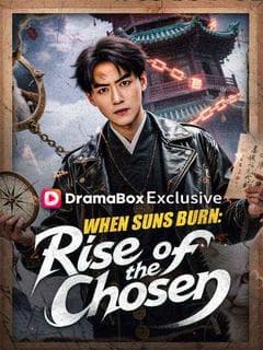 When Suns Burn: Rise of the Chosen