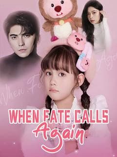 When Fate Calls Again