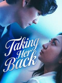 Taking Her Back