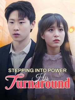 Stepping Into Power: His Turnaround