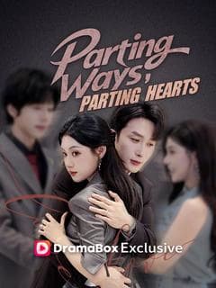 Parting Ways, Parting Hearts