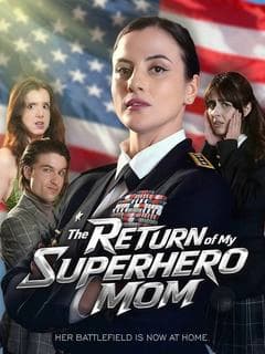 The Return of My Superhero Mom