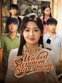 Level Up: From Wicked Stepmom to Supermom