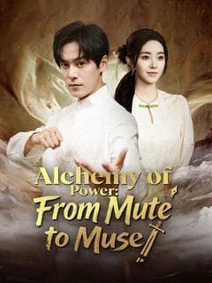 Alchemy of Power: From Mute to Muse