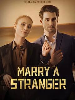 Marry a Stranger