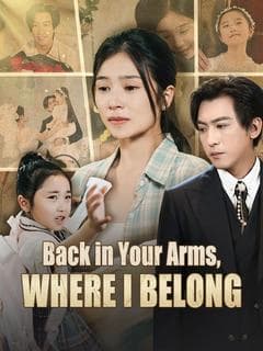 Back in Your Arms, Where I Belong