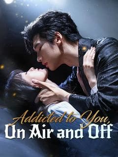 Addicted to You, On Air and Off
