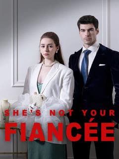 She is not your Fiancée