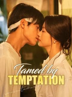 Tamed by Temptation