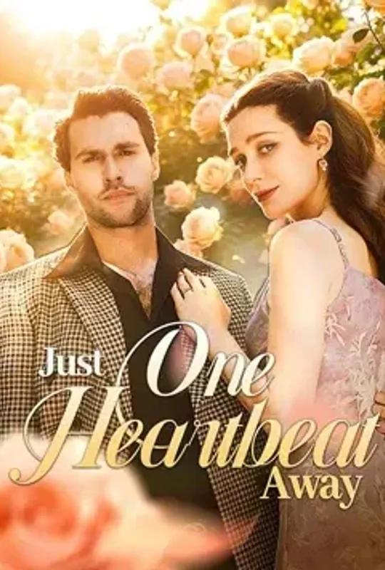 Just One Heartbeat Away poster