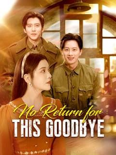 No Return for This Goodbye