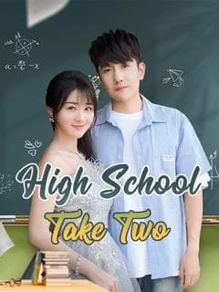 High School, Take Two