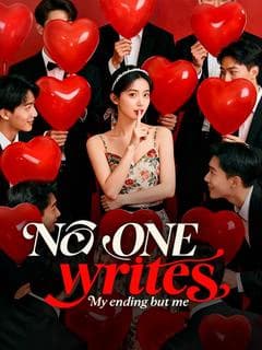 No One Writes My Ending But Me