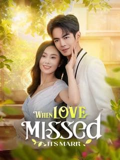 When Love Missed Its Mark