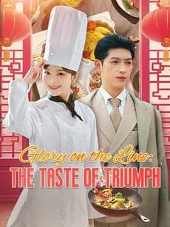 Glory on the Line: The Taste of Triumph (DUBBED)