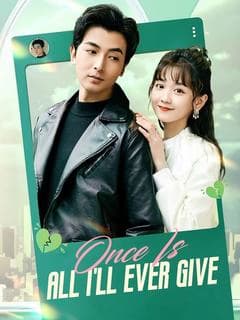 Once Is All I'll Ever Give