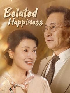Belated Happiness